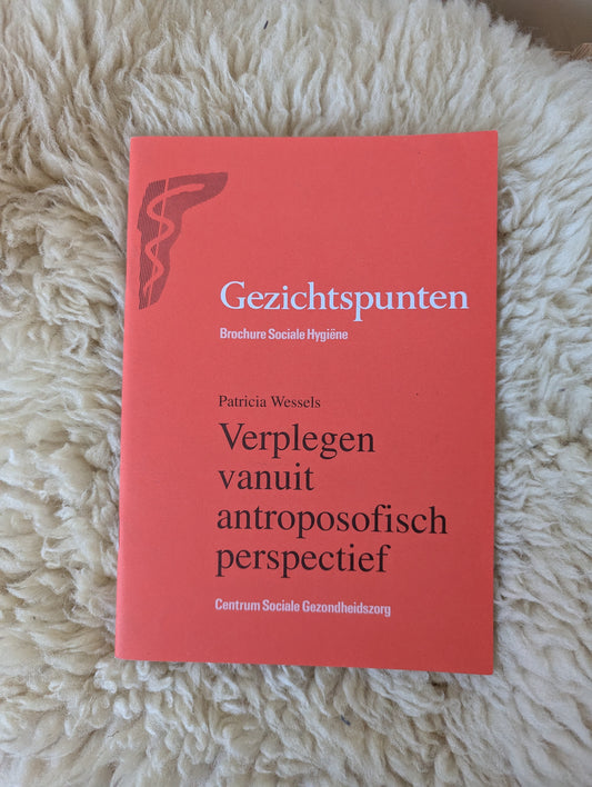 Verplegen vanuit antroposofisch perspectief